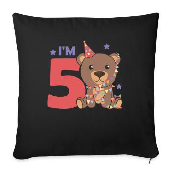 Bear for the fifth birthday for children 5 years old - Sofa pillowcase 17,3'' x 17,3'' (45 x 45 cm) - black - Front