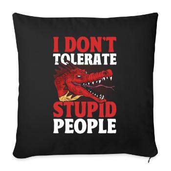 Je ne tolère pas les gens stupides Mürri dragon - Housse de coussin décorative 45 x 45 cm - noir - Devant