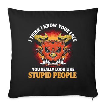 Vous ressemblez vraiment à un dragon de gens stupides - Housse de coussin décorative 45 x 45 cm - noir - Devant