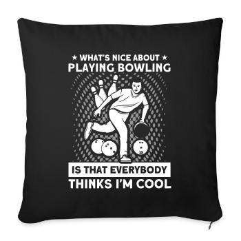 Qu’est-ce qui est bien avec le bowling? Bowling - Housse de coussin décorative 45 x 45 cm - noir - Devant