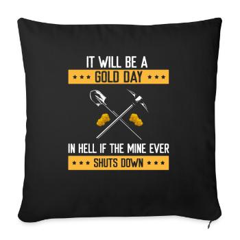Gold Digger Gold Panning Gold Mining Designs - Sofa pillowcase 17,3'' x 17,3'' (45 x 45 cm) - black - Front