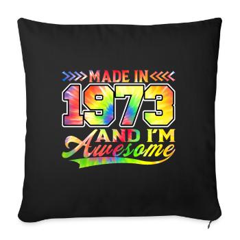 Fabriqué en 1973 et je suis génial Tie Dye coloré - Housse de coussin décorative 45 x 45 cm - noir - Devant