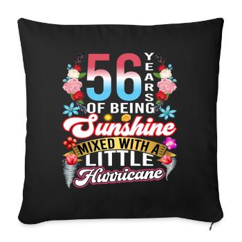 56 years of sunshine mixed with a small - Sofa pillowcase 17,3'' x 17,3'' (45 x 45 cm) - black - Front