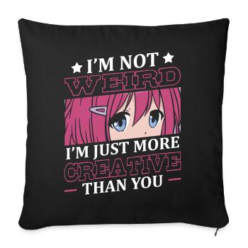 Pas étrange, je suis juste plus créatif | - Housse de coussin décorative 45 x 45 cm - noir - Devant