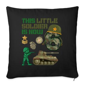 This little soldier is now 6 Army Tank 6. - Sofa pillowcase 17,3'' x 17,3'' (45 x 45 cm) - black - Front