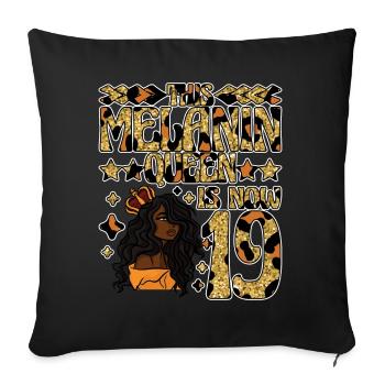 Cette reine de mélanine a maintenant 19 ans de noir - Housse de coussin décorative 45 x 45 cm - noir - Devant