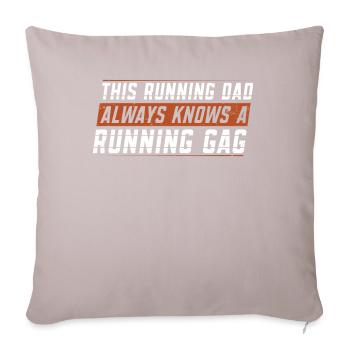 Running Dad Running Gag | Running Apparel | - Sofakissenbezug 45 x 45 cm - helles Taupe - Vorne