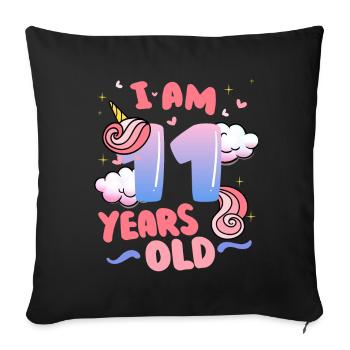 I am 11 years old | Unicorn theme | 11. - Sofa pillowcase 17,3'' x 17,3'' (45 x 45 cm) - black - Front