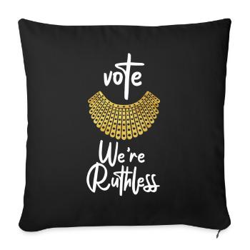 Women's Rights Vote We're Ruthless Human And Women - Sofa pillowcase 17,3'' x 17,3'' (45 x 45 cm) - black - Front