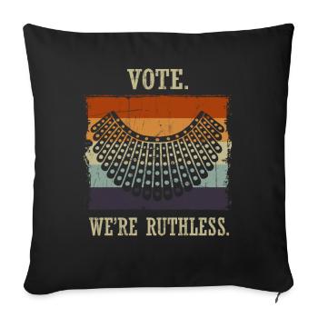 Women's Rights Vote We're Ruthless Human And Women - Sofa pillowcase 17,3'' x 17,3'' (45 x 45 cm) - black - Front