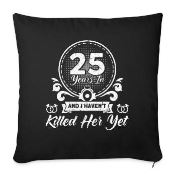 25th Wedding Anniversary Couple Design 25 Years of Marriage - Sofa pillowcase 17,3'' x 17,3'' (45 x 45 cm) - black - Front