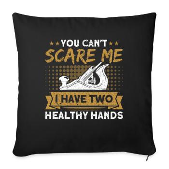 Two healthy hands carpenter - Sofa pillowcase 17,3'' x 17,3'' (45 x 45 cm) - black - Front