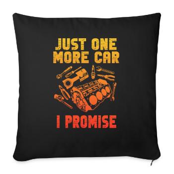 Juste une pièce de voiture de plus que je promets - Housse de coussin décorative 45 x 45 cm - noir - Devant