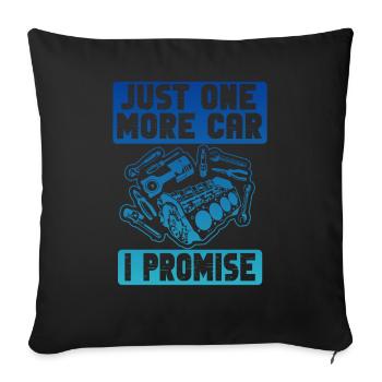 Juste une pièce de voiture de plus que je promets - Housse de coussin décorative 45 x 45 cm - noir - Devant