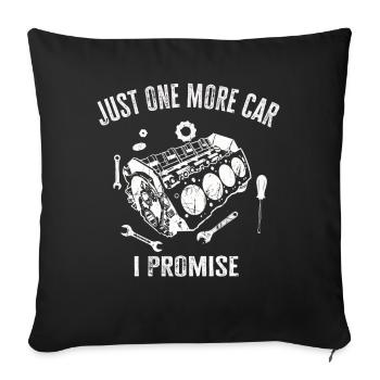 Juste une pièce de voiture de plus que je promets - Housse de coussin décorative 45 x 45 cm - noir - Devant