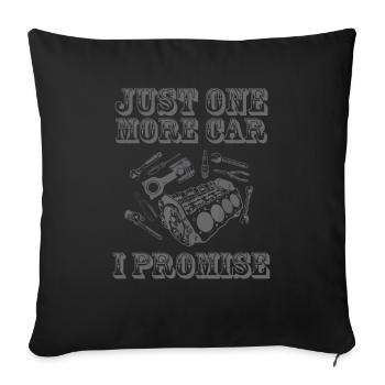 Juste une pièce de voiture de plus que je promets - Housse de coussin décorative 45 x 45 cm - noir - Devant