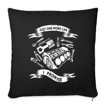 Juste une pièce de voiture de plus que je promets - Housse de coussin décorative 45 x 45 cm - noir - Devant
