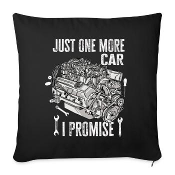 Juste une pièce de voiture de plus que je promets - Housse de coussin décorative 45 x 45 cm - noir - Devant