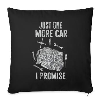 Juste une pièce de voiture de plus que je promets - Housse de coussin décorative 45 x 45 cm - noir - Devant