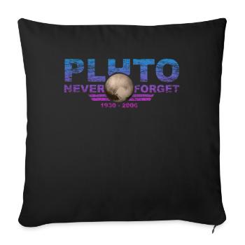 Never Forget Pluto Design Retro Style Funny Space - Sofa pillowcase 17,3'' x 17,3'' (45 x 45 cm) - black - Front