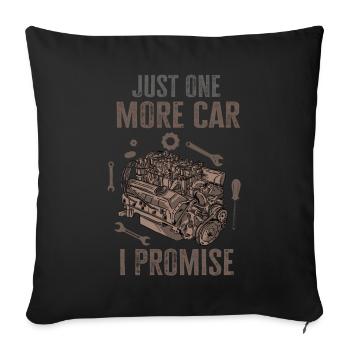 Juste une pièce de voiture de plus que je promets - Housse de coussin décorative 45 x 45 cm - noir - Devant