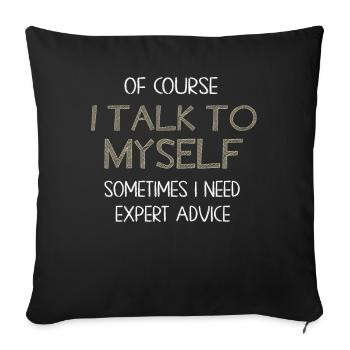 Bien sûr, je me parle parfois à moi-même - Housse de coussin décorative 45 x 45 cm - noir - Devant