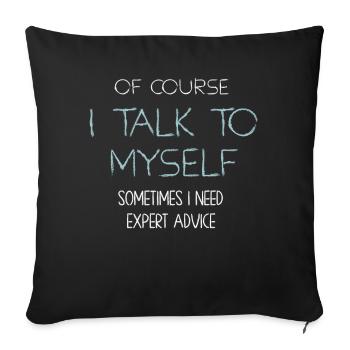 Bien sûr, je me parle parfois à moi-même - Housse de coussin décorative 45 x 45 cm - noir - Devant