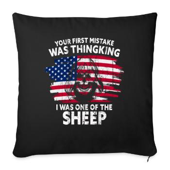Votre première erreur a été de penser que j’étais un mouton - Housse de coussin décorative 45 x 45 cm - noir - Devant