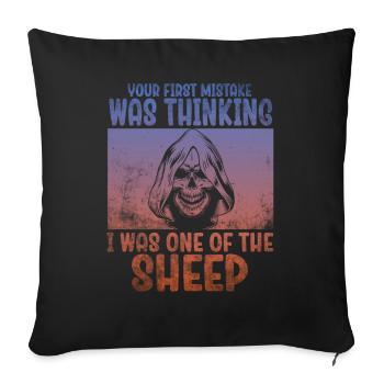 Votre première erreur a été de penser que j’étais un mouton - Housse de coussin décorative 45 x 45 cm - noir - Devant