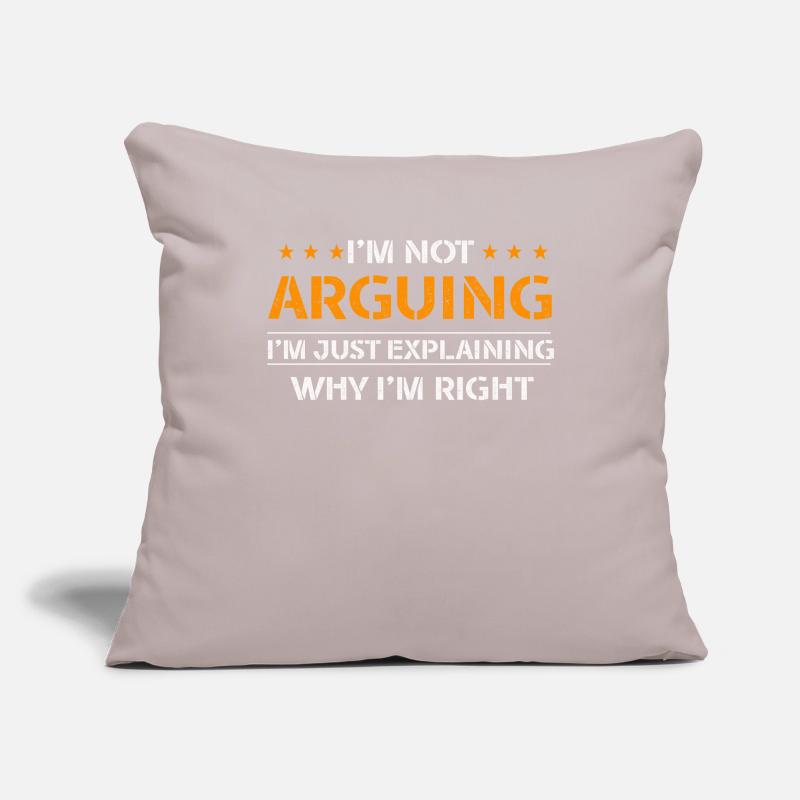 Im Not Arguing Im Just Explaining Why Im Right Sofa pillowcase 17,3'' x 17,3'' (45 x 45 cm)