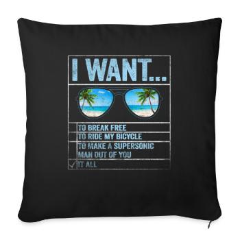 I Want To Break Free Ride My Bicycle - Sofakissenbezug 45 x 45 cm - Schwarz - Vorne