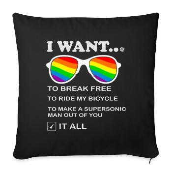 I Want To Break Free Ride My Bicycle - Sofa pillowcase 17,3'' x 17,3'' (45 x 45 cm) - black - Front