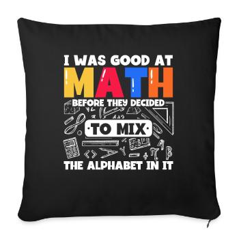 Math Mathematics Science Math Gift - Sofa pillowcase 17,3'' x 17,3'' (45 x 45 cm) - black - Front