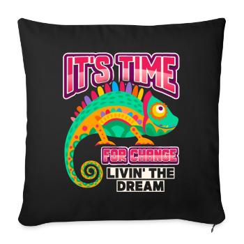 Chameleon, funny saying, motivational inspiration - Sofa pillowcase 17,3'' x 17,3'' (45 x 45 cm) - black - Front