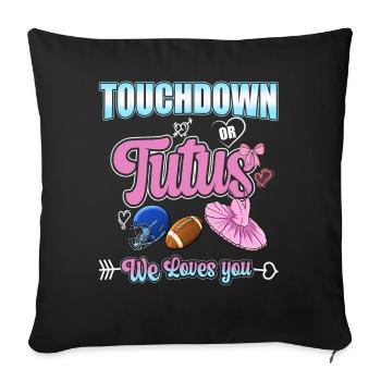 Touchdown or Tutu Family We Loves You - Sofa pillowcase 17,3'' x 17,3'' (45 x 45 cm) - black - Front