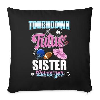Touchdown ou Tutu Sister T’aime - Housse de coussin décorative 45 x 45 cm - noir - Devant