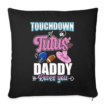 Touchdown ou Tutus Daddy t’aime - Housse de coussin décorative 45 x 45 cm - noir - Devant
