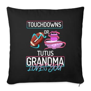 Touchdowns ou Tutus Grand-mère t’aime - Housse de coussin décorative 45 x 45 cm - noir - Devant