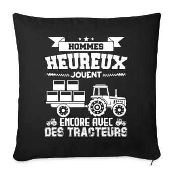 Hommes heureux jouent encore avec des tracteurs ! - Housse de coussin décorative 45 x 45 cm - noir - Devant