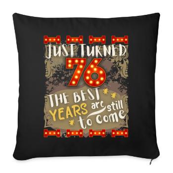 76. Geburtstag 76 Jahre alt Vintage-Design, Spruch - Sofakissenbezug 45 x 45 cm - Schwarz - Vorne