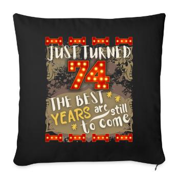 74. Geburtstag 74 Jahre alt Vintage-Design, Spruch - Sofakissenbezug 45 x 45 cm - Schwarz - Vorne