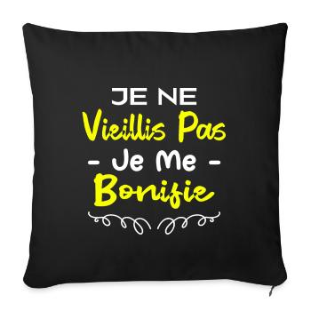 Je ne vieillis pas je me bonifie - Housse de coussin décorative 45 x 45 cm - noir - Devant