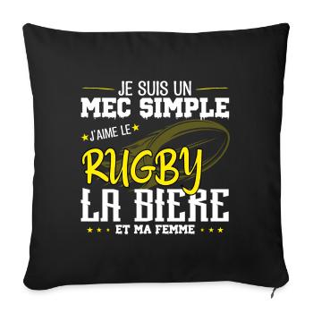 Je suis un Mec simple j'aime rugby et la bière - Housse de coussin décorative 45 x 45 cm - noir - Devant