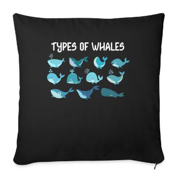 Types of Whales Whale Lovers Whales Species - Sofakissenbezug 45 x 45 cm - Schwarz - Vorne