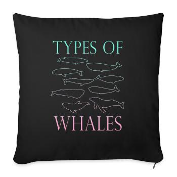 Types of Whales Whale Lovers Whales Species - Sofa pillowcase 17,3'' x 17,3'' (45 x 45 cm) - black - Front
