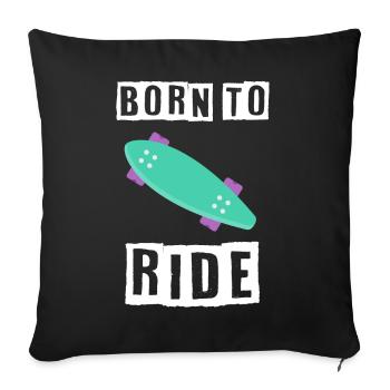 né pour rouler born to ride skateboard skate - Housse de coussin décorative 45 x 45 cm - noir - Devant
