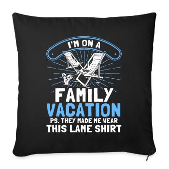 Road Trip Holiday Family Holiday Family Gift - Sofa pillowcase 17,3'' x 17,3'' (45 x 45 cm) - black - Front