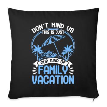 Road Trip Holiday Family Holiday Family Gift - Sofa pillowcase 17,3'' x 17,3'' (45 x 45 cm) - black - Front