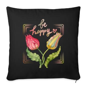 Be-happy, motivation, saying with vintage tulips - Sofa pillowcase 17,3'' x 17,3'' (45 x 45 cm) - black - Front