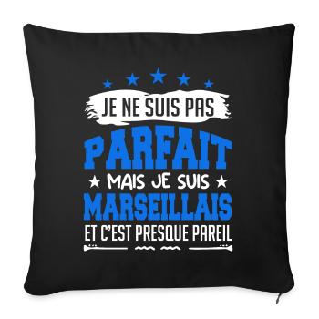 Je ne suis pas parfait mais je suis Marseillais - Housse de coussin décorative 45 x 45 cm - noir - Devant